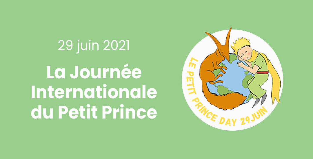 Le Programme de la journée Internationale du Petit Prince !