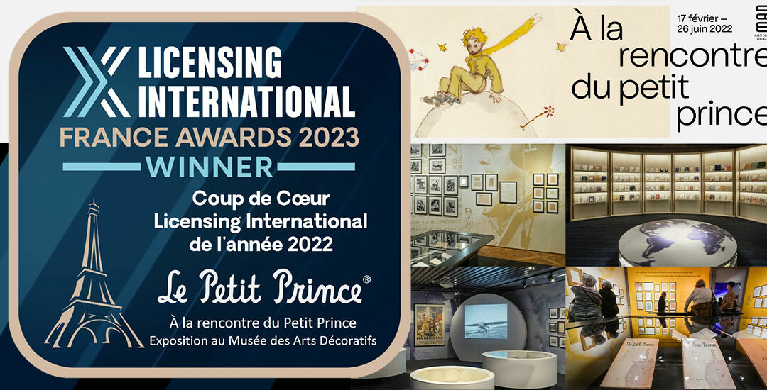 The exhibition “À la rencontre du Petit Prince” rewarded at the Licensing International Awards!