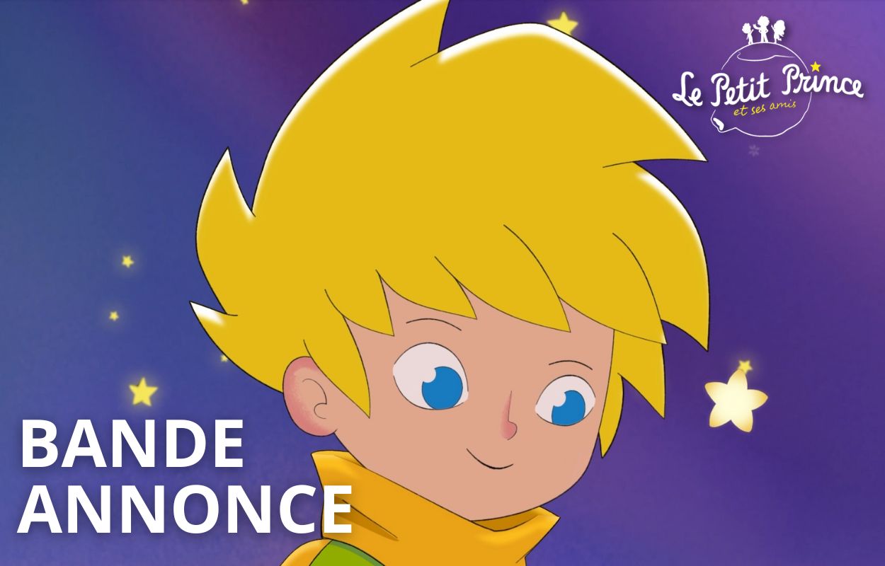 Le Petit Prince et ses amis dévoile sa bande annonce officielle ! - Le ...