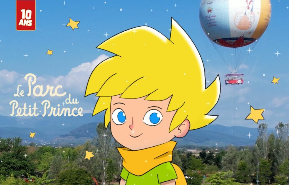 Le Petit Prince & Ses Amis Fêtent Les 10 Ans Du Parc ! - Le Petit Prince