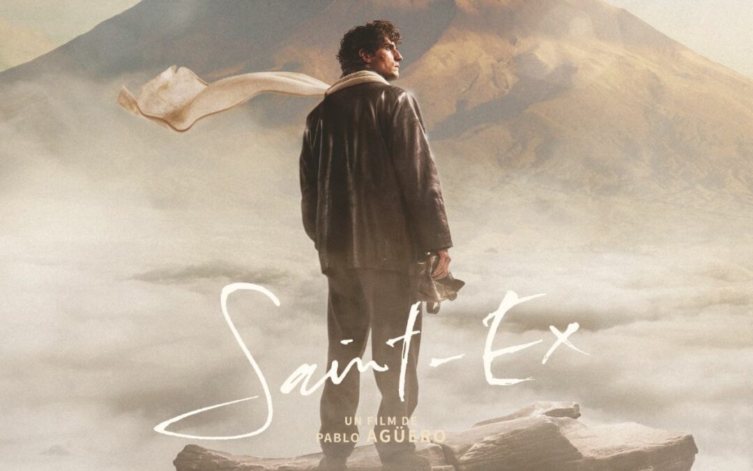 The official poster for the film Saint-Ex finally unveiled!