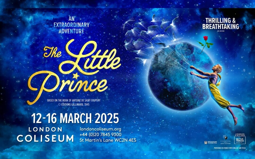 The Little Prince comes to life in an unforgettable show at the London Coliseum